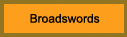Broadswords